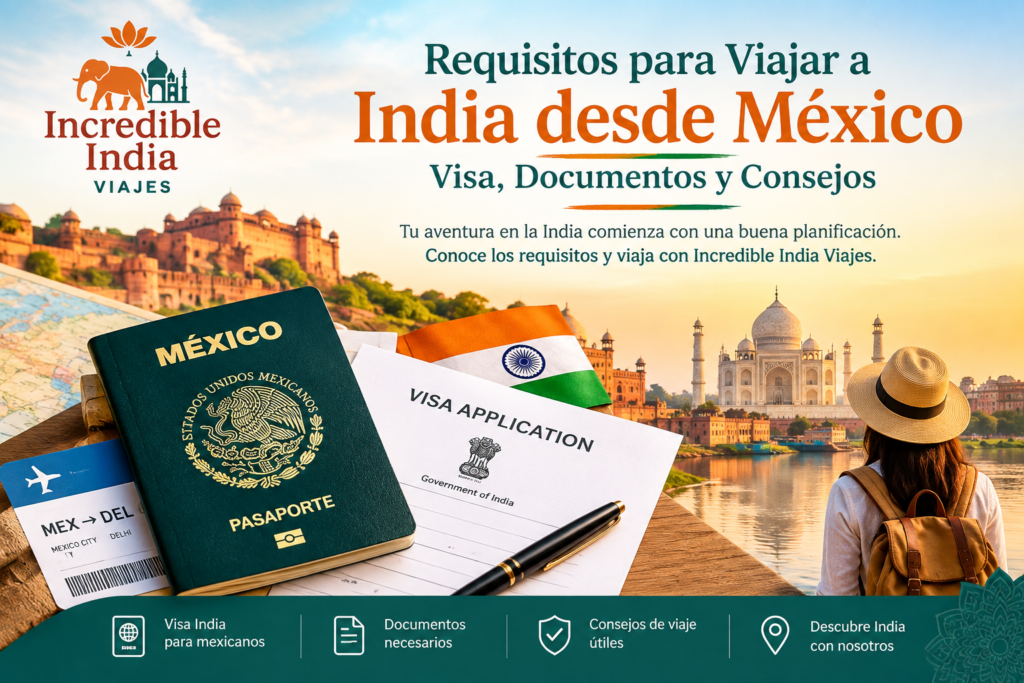 requisitos para viajar a India desde México